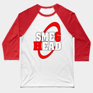 Smeg Head Baseball T-Shirt